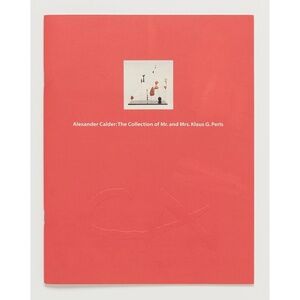 ALEXANDER CALDER Collection of Klaus G. Perls - National Gallery, 1997 - Prather